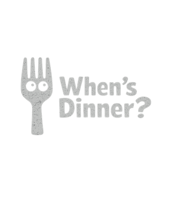 When's Dinner Funny Fork