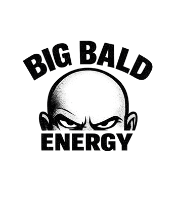 Big Bald Energy
