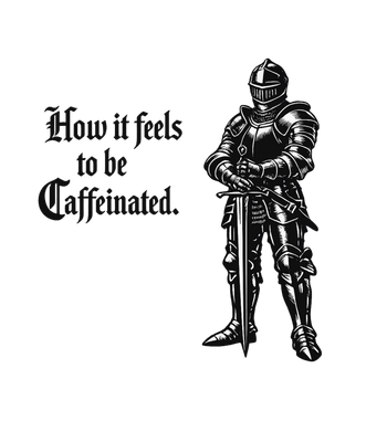 Caffeinated Knight Power