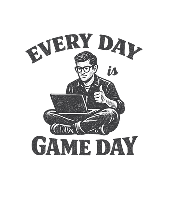 Every Day is Game Day