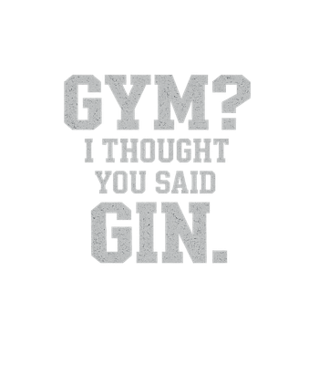Gym or Gin Humor