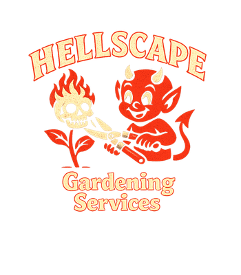 Hellscape Gardening Services