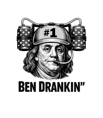 Ben Drankin' Humor