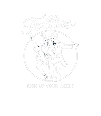 Follies Kick Up Heels