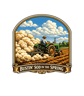 Bustin' Sod Spring Farming