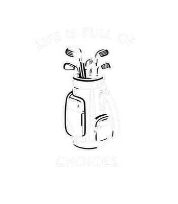 Golf Life Choices