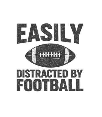 Easily Distracted Football