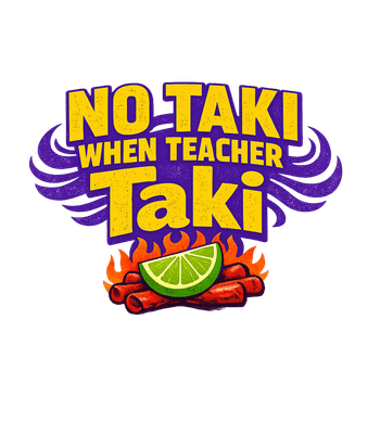 No Taki Teacher Rule