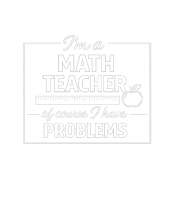 Math Teacher Problems