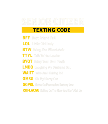 Senior Texting Code