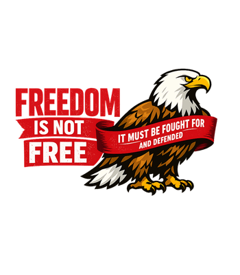 Freedom Is Not Free