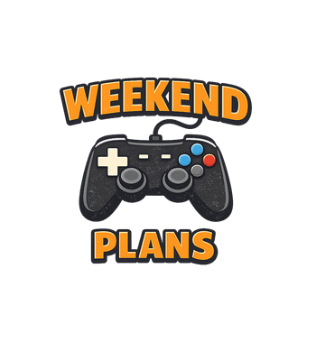 Gaming Weekend Plans