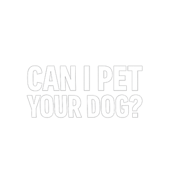 Can I Pet Your Dog?