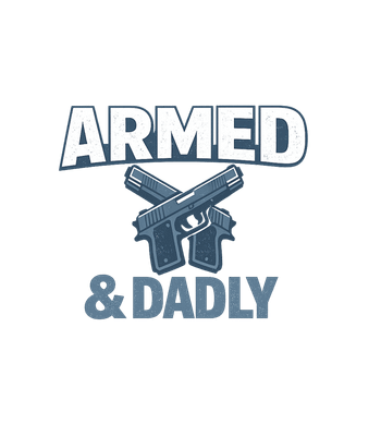 Armed Dadly Pun