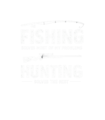 Fishing Hunting Solves Problems