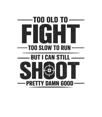 Still Can Shoot Good