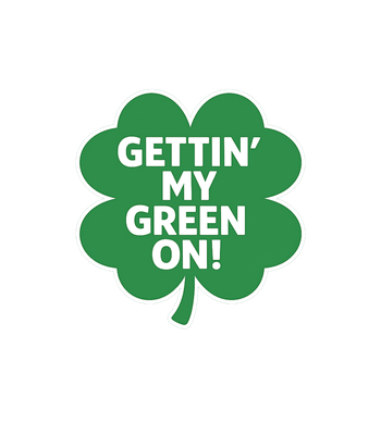 Gettin' My Green On
