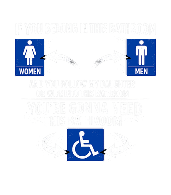 Protective Dad Bathroom Warning