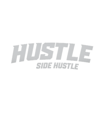 Hustle Side Hustle