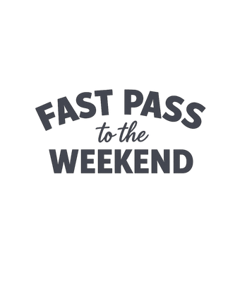 Fast Pass Weekend