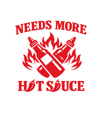 Needs More Hot Sauce