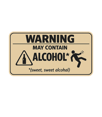 May Contain Alcohol