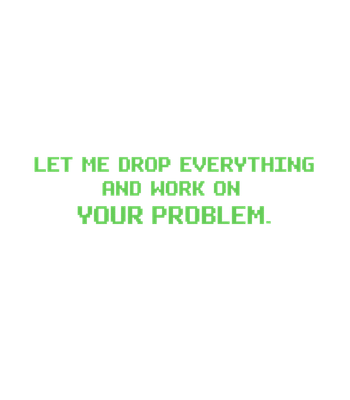 Drop Everything Problem