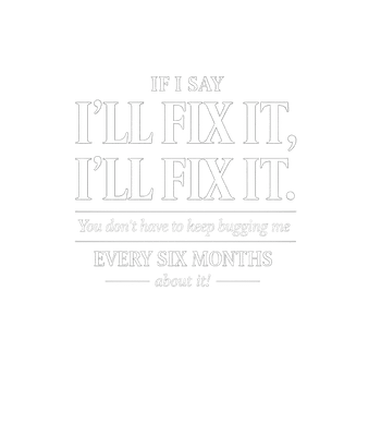 Every Six Months Fix