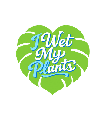 I Wet My Plants
