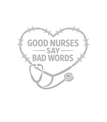 Good Nurses Bad Words
