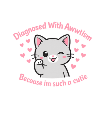Awwwtism Cutie Cat