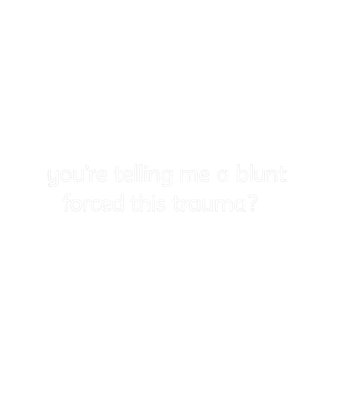 Blunt Trauma Humor