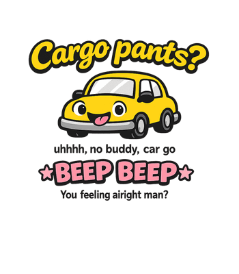 Cargo Pants Beep Beep