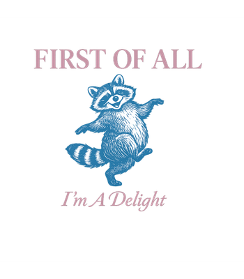 Delightful Raccoon Quote