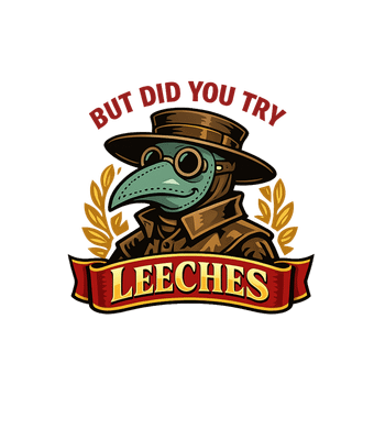 Plague Doctor Leeches Humor
