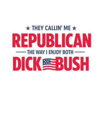 Republican Dick Bush Humor