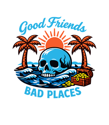 Good Friends Bad Places