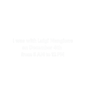 Luigi Mangione Alibi