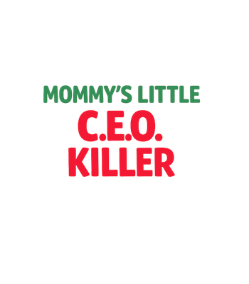 Mommy's CEO Killer