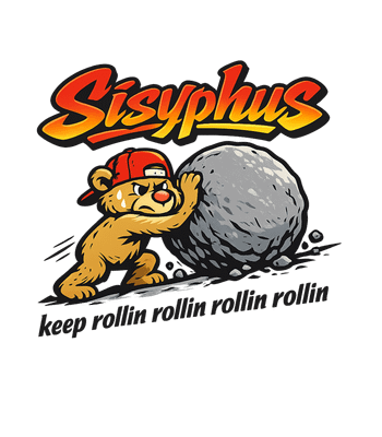 Sisyphus Keep Rollin' Bear