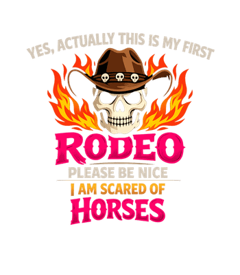 My First Rodeo Humor