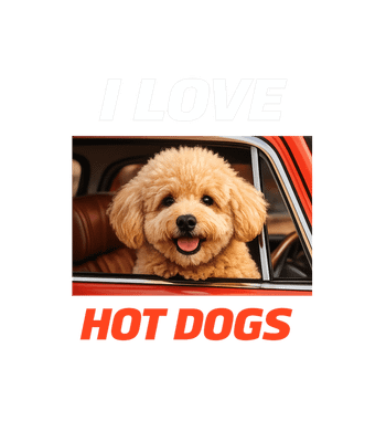 I Love Hot Dogs