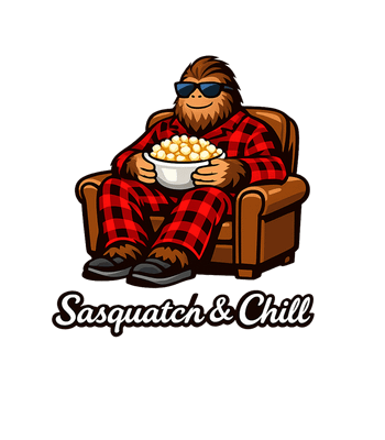 Sasquatch & Chill