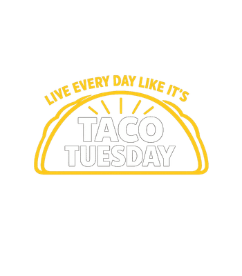 Taco Tuesday Life