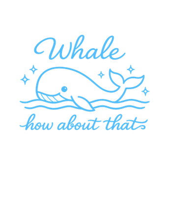 Whale How About That Pun