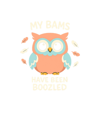 My Bams Boozled Owl