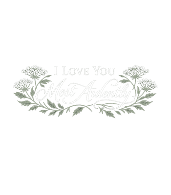 Most Ardently Love