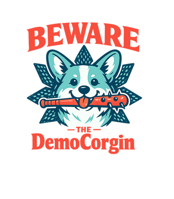 Beware The DemoCorgin