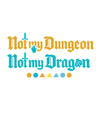Not My Dungeon Dragon