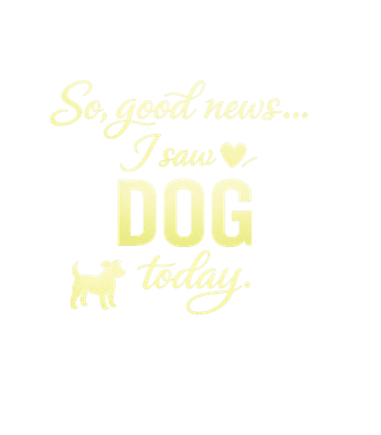 Good News Dog Day